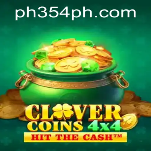 Explore the Exciting World of CloverCoins4x4 with PH354